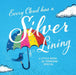 Every Cloud Has a Silver Lining