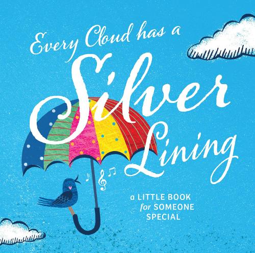 Every Cloud Has a Silver Lining