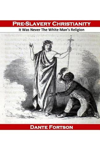 Pre-Slavery Christianity