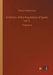A History of the Inquisition of Spain; vol. 3
