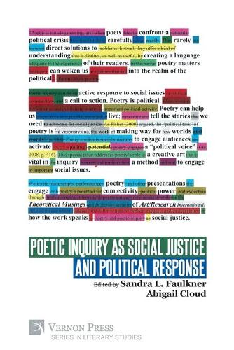 Poetic Inquiry as Social Justice and Political Response (Literary Studies