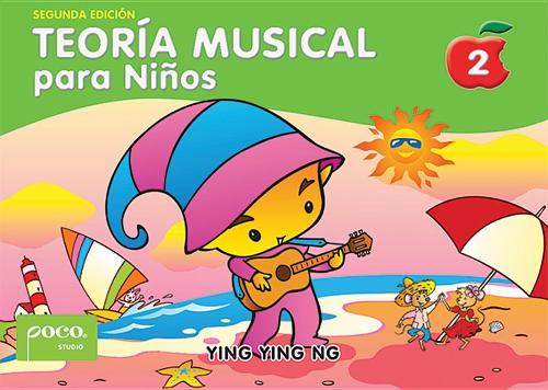 Teoría Musical Para Niños [Music Theory for Young Children], Bk 2