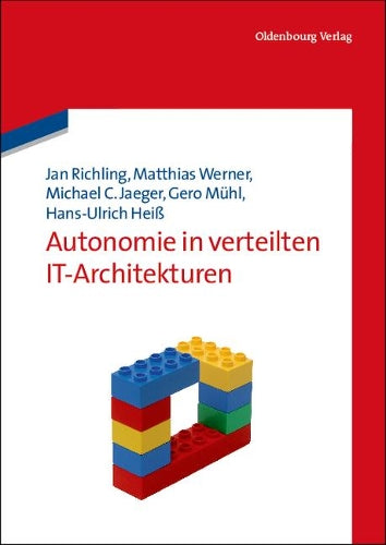 Autonomie in verteilten IT-Architekturen (German Edition