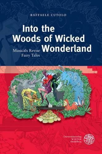 Into the Woods of Wicked Wonderland