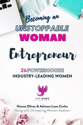 Becoming an UNSTOPPABLE WOMAN Entrepreneur