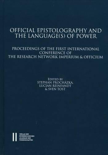 Official Epistolography and the Language(s) of Power