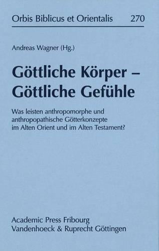 Gottliche Korper - Gottliche Gefuhle