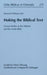 Making the Biblical Text