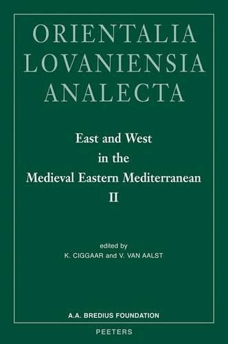 East and West in the Medieval Eastern Mediterranean