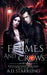 Of Flames and Crows