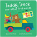 Teddy, Truck and Other First Words