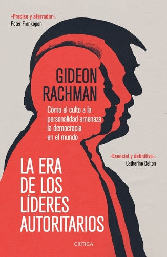 La Era de Los Líderes Autoritarios