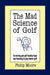 The Mad Science of Golf