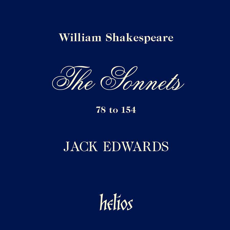 William Shakespeare: The Sonnets 78 to 154