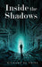 Inside the Shadows
