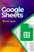 Google Sheets Tutorial Guide