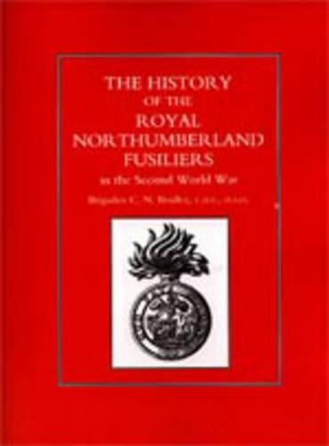 History of the Royal Northumberland Fusiliers in the Second World War