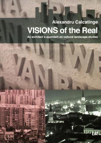 Visions of the Real