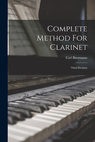 Complete Method For Clarinet