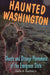 Haunted Washington