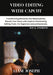 Video Editing with Capcut