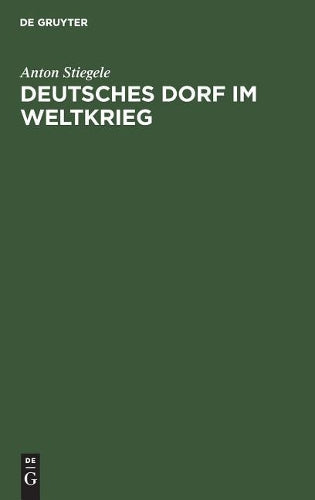 Deutsches Dorf im Weltkrieg (German Edition