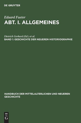 Geschichte der neueren Historiographie (German Edition
