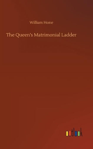 The Queen's Matrimonial Ladder