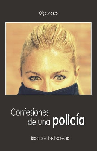 Confesiones de una policía