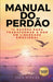 Manual do Perdão