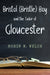BRISTOL (BRISTLE) BOY: THE TAILOR OF GLOUCESTER