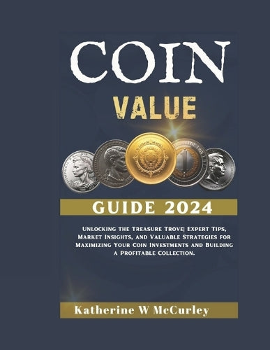 Coin Value Guide 2024