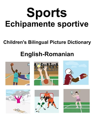 English-Romanian Sports / Echipamente sportive Children's Bilingual Picture Dictionary