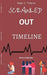 Scrawled Out Timeline