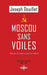 Moscou sans voiles