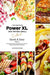 The Complete Power XL Air Fryer Grill Cookbook