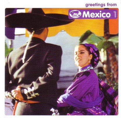 Greetings from Mexico 1