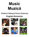 English-Romanian Music / Muzică Children's Bilingual Picture Dictionary