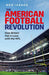 The American Football Revolution
