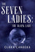 The Seven Ladies: The Black Lady