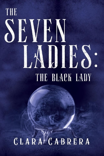 The Seven Ladies: The Black Lady