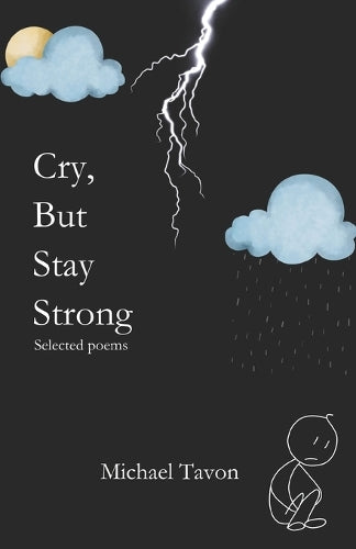 Cry, But Stay Strong