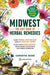 Midwest-The Lost Book of Herbal Remedies, Unlock the Secrets of Natural Medicine at Home
