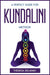 A Perfect Guide for Kundalini Method