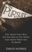 The Pursuit