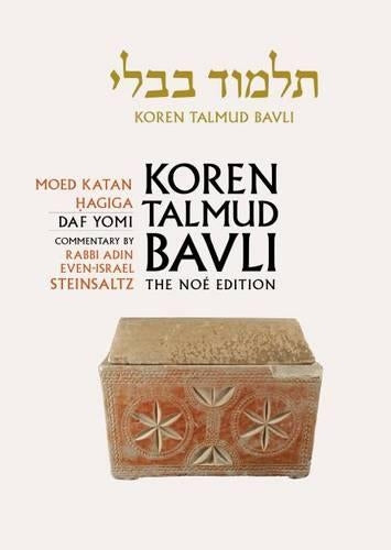 Koren Talmud Bavli Noé, Vol 13: Mo'ed Katan, Hagiga, Hebrew/English, Daf Yomi Size B&W Edition: v. 13 (Koren Talmud Bavli: Mo'ed Katan, Hagiga, English, Daf Yomi