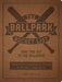 The Ballpark Bucket List