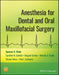 Anesthesia for Dental and Oral Maxillofacial Surgery