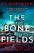 The Bone Fields (The Pantheon Series
