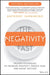 The Negativity Fast
